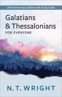 Galatians and Thessalonians for Everyone - Wright, N T