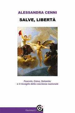 Salve, libertà (eBook, ePUB) - Cenni, Alessandra
