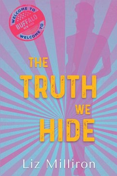 The Truth We Hide - Milliron, Liz