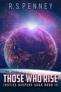 Those Who Rise (eBook, ePUB) - Penney, R.S.