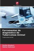 Ferramentas de diagnóstico da Tuberculose Animal