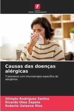 Causas das doenças alérgicas - Rodriguez Santos, Olimpio;Olea Zapata, Ricardo;Galeana Rios, Roberto