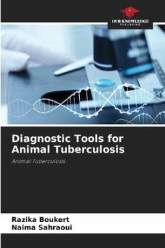 Diagnostic Tools for Animal Tuberculosis - Boukert, Razika;Sahraoui, Naima