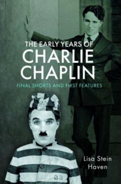 The Early Years of Charlie Chaplin - Haven, Lisa Stein