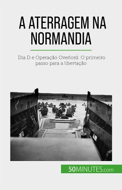 A aterragem na Normandia (eBook, ePUB) - Mettra, Mélanie