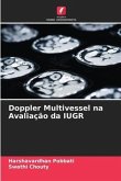 Doppler Multivessel na Avaliação da IUGR