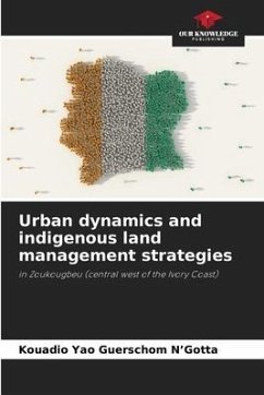 Urban dynamics and indigenous land management strategies - N'Gotta, Kouadio Yao Guerschom