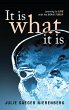 It Is What It Is - Bild 1