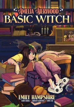Amelia Aierwood - Basic Witch - Hampshire, Emily; Rahal, Eliot