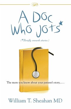 A Doc Who Jots - Sheahan, MD William T.