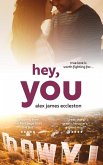 Hey, You (The Ellie Greene Series, #1) (eBook, ePUB)