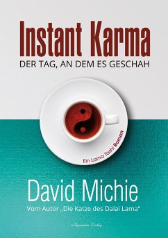 Instant Karma - Der Tag an dem es geschah - Michie, David