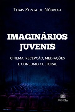 Imaginários Juvenis (eBook, ePUB) - Nóbrega, Thais Zonta de