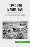 O Projeto Manhattan (eBook, ePUB)