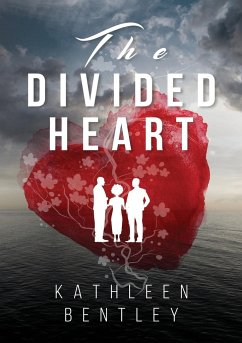 The Divided Heart - Bentley, Kathleen M