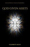 God Given Assets (eBook, ePUB)