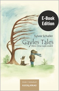 Gayles Tales (eBook, ePUB) - Schaller, Sylvia