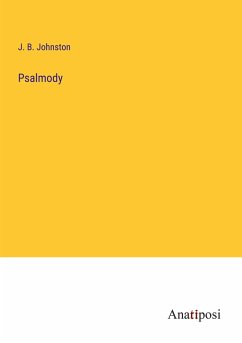 Psalmody - Johnston, J. B.