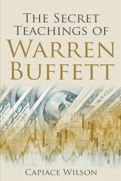 The Secret Teachings of Warren Buffett - Wilson, Capiace