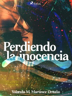 Perdiendo la inocencia (eBook, ePUB) - García-Ochoa, María Luisa