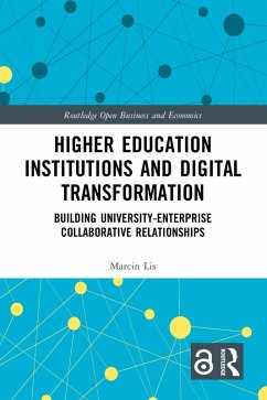 Higher Education Institutions and Digital Transformation (eBook, ePUB) - Lis, Marcin