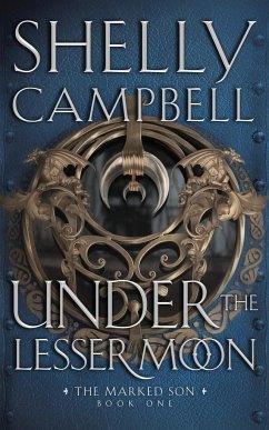 Under The Lesser Moon - Campbell, Shelly