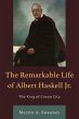 Remarkable Life of Albert Haskell, Jr. - Bild 1