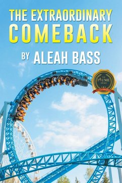 The Extraordinary Comeback - Bass, Aleah