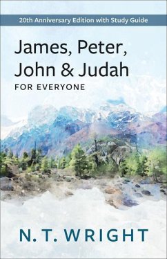James, Peter, John and Judah for Everyone - Wright, N T