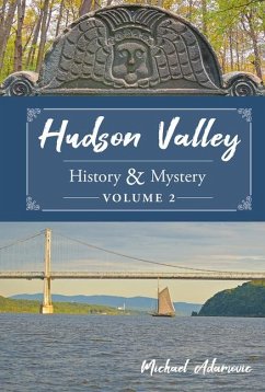 Cover Hudson Valley History & Mystery, Volume 2