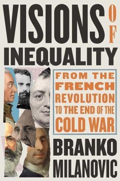 Visions of Inequality - Milanovic, Branko