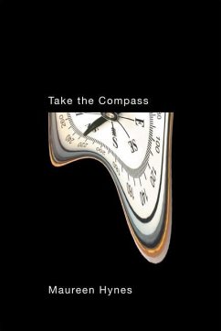 Take the Compass: Volume 79 - Hynes, Maureen