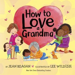 How to Love a Grandma - Reagan, Jean