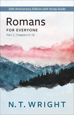 Romans for Everyone, Part 2 - Wright, N T