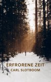 ERFRORENE ZEIT ERFRORENE ZEIT