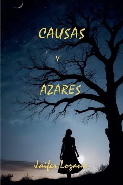 Causas y Azares - Lozano, Jaifer
