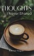 Thoughts I Never Shared - Bild 1