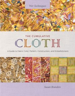 The Cumulative Cloth, Wet Techniques - Brandeis, Susan