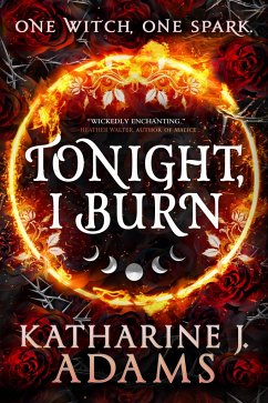 Tonight, I Burn - Adams, Katharine J