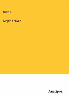 Maple Leaves - D., Susie