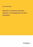 Ueber die zu Heilzweken dienenden Injections- und Saugapparate und deren Anwendung