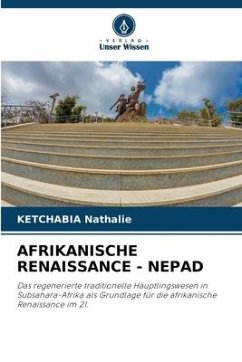 AFRIKANISCHE RENAISSANCE - NEPAD - Nathalie, KETCHABIA