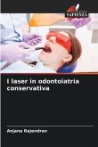 I laser in odontoiatria conservativa