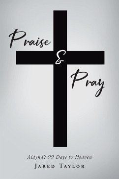 Praise and Pray - Taylor, Jared