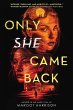 Only She Came Back - Bild 1
