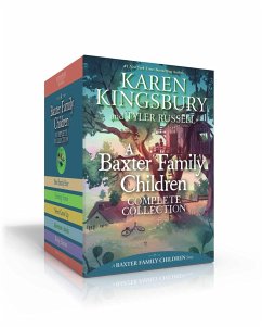 A Baxter Family Children Complete Collection (Boxed Set) - Kingsbury, Karen; Russell, Tyler