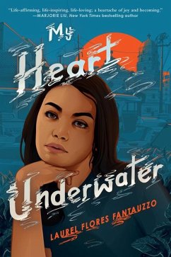 My Heart Underwater - Fantauzzo, Laurel Flores