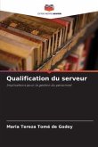 Qualification du serveur