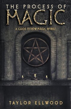 The Process of Magic - Ellwood, Taylor