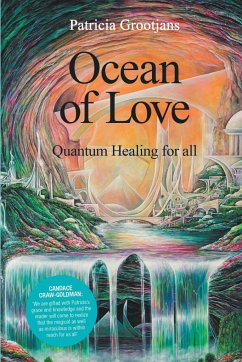 Ocean of Love, Quantum Healing for All - Grootjans, Patricia